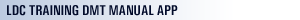 LDC-Training DMT Manual App LDC-Training DMT Manual App