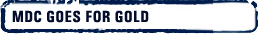 Going for Gold - MDC Puts in an Olympic Performance Going for Gold - MDC Puts in an Olympic Performance
