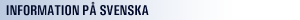 Information på svenska Information på svenska